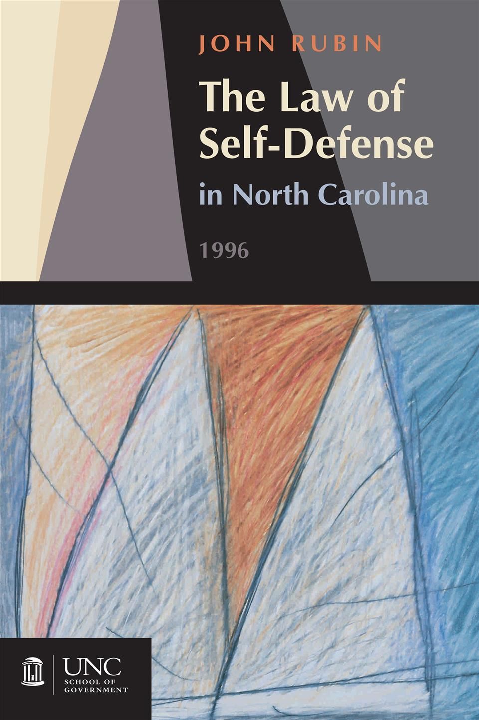 The Law of Self-Defense in North Carolina 9781560112457 (Paperback)