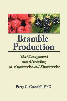 Bramble Production By Crandall, Perry C. 9781560228530 (Paperback)