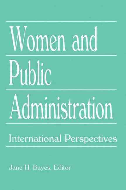 Women & Public Administration By J H Bayes 9781560230144 (Paperback)