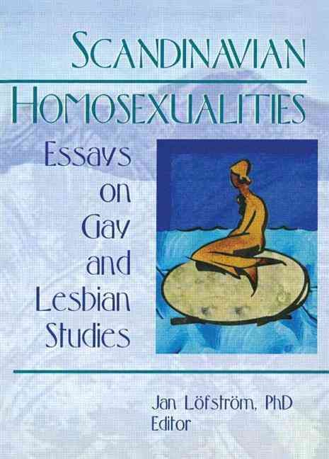 Scandinavian Homosexualities By Jan Lofstrom 9781560231110 (Paperback)