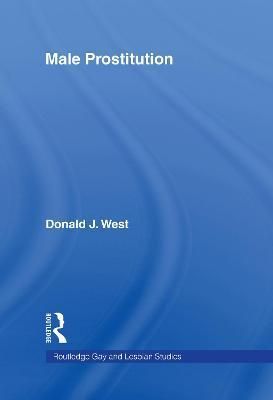 Male Prostitution By D. J. West, Buz De Villiers 9781560243687