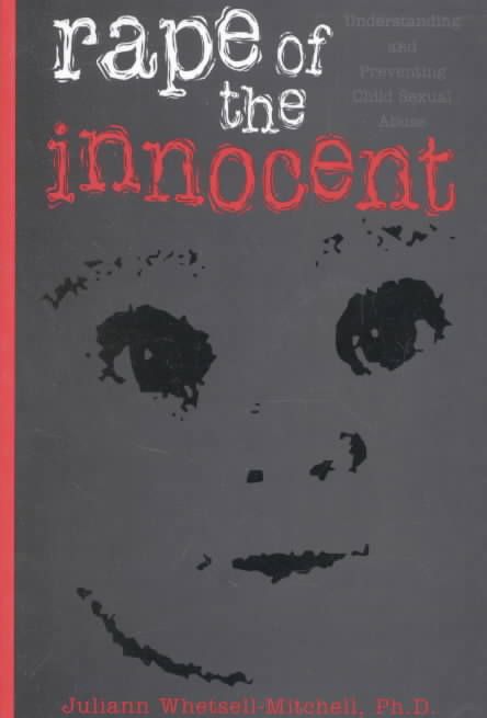 Rape Of The Innocent By Juliann Whetsell Mitchell 9781560323945