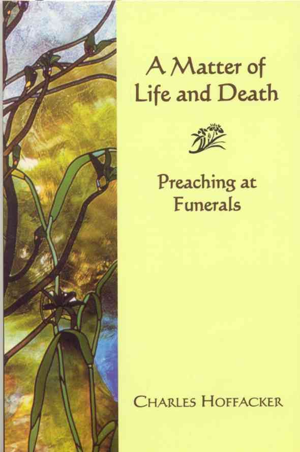 Matter of Life and Death By Charles Hoffacker 9781561012152