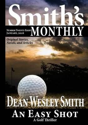 Smith's Monthly #28 By Dean Wesley Smith 9781561466719 (Paperback)