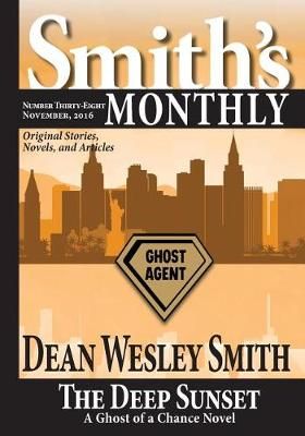 Smith's Monthly #38 By Dean Wesley Smith 9781561466818 (Paperback)