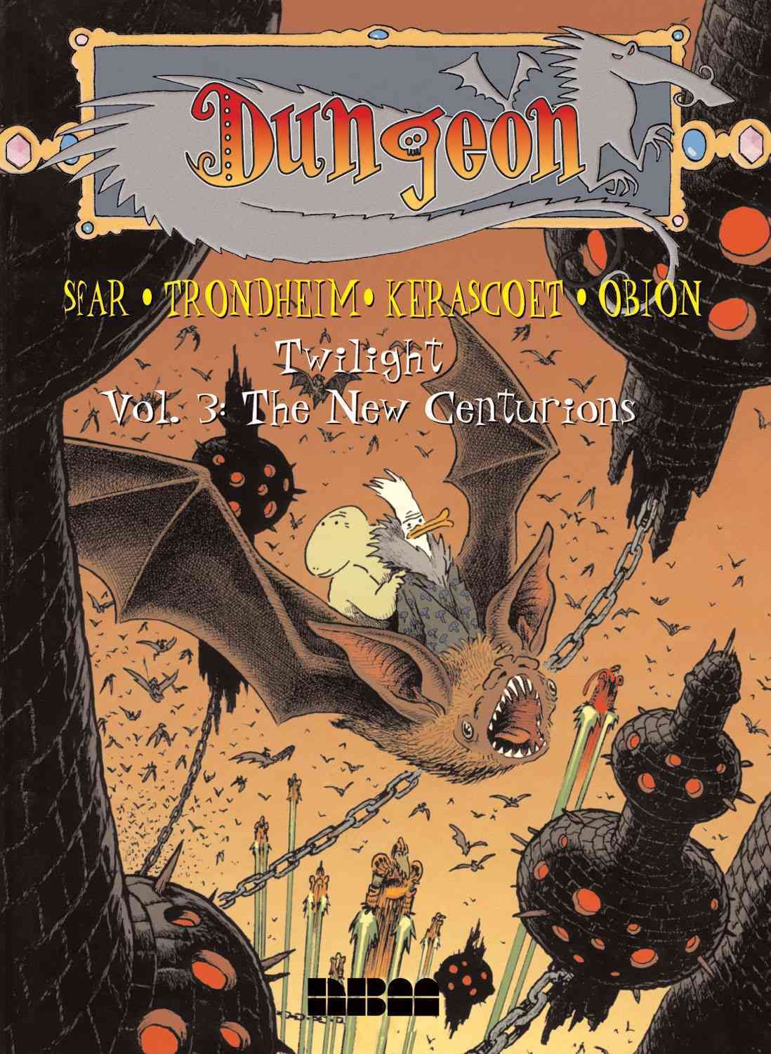 Dungeon: Twilight Vol.3: The New Centurions By Lewis Trondheim