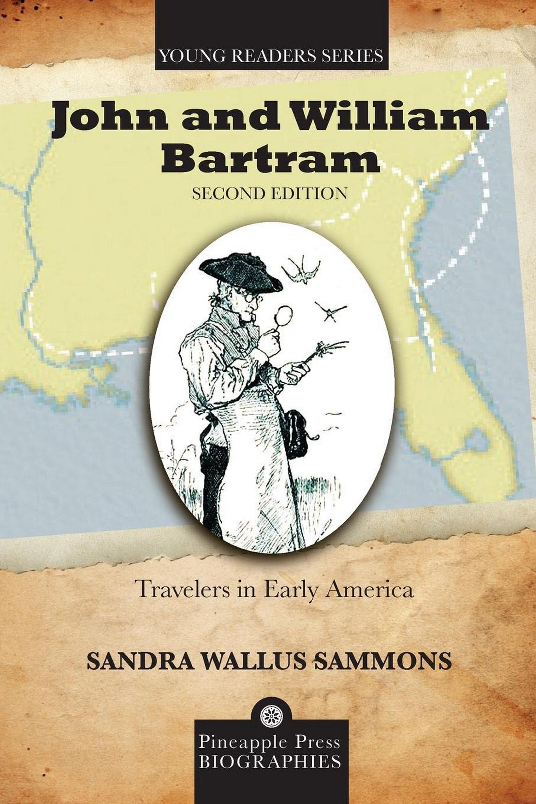 John and William Bartram By Sandra Wallus Sammons 9781561647859