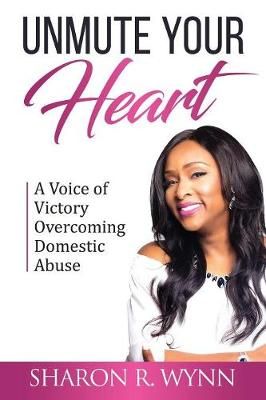 Unmute Your Heart By Wynn 9781562293581 (Paperback)