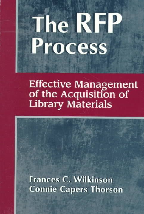 RFP Process: Effective Management of the Acquisition of Library Materials