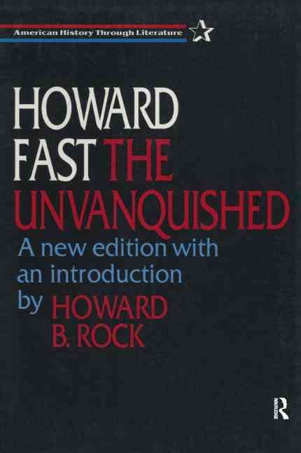The Unvanquished By Fast, Howard 9781563245954 (Paperback)