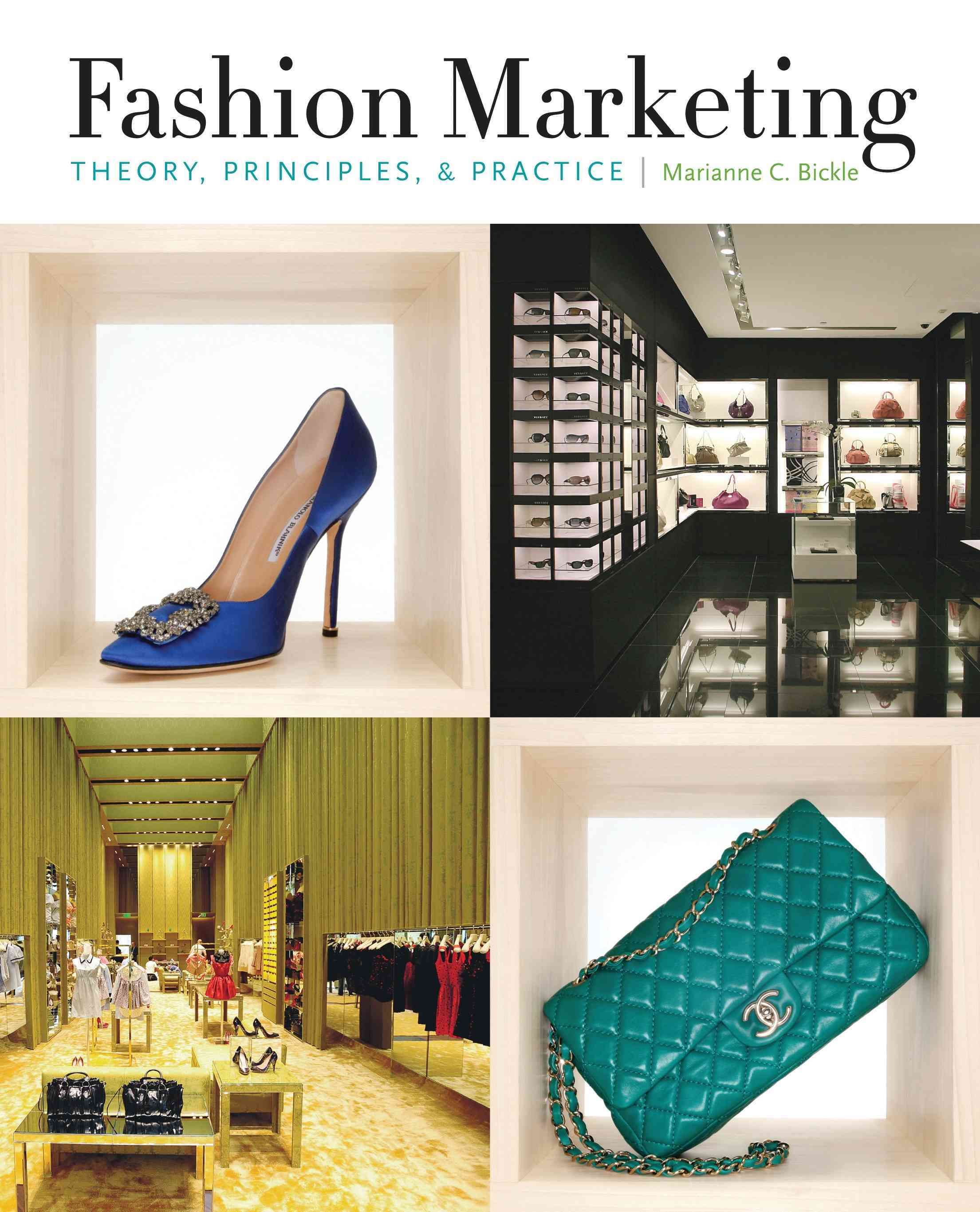 Fashion Marketing By Marianne C. Bickle 9781563677380 (Paperback)