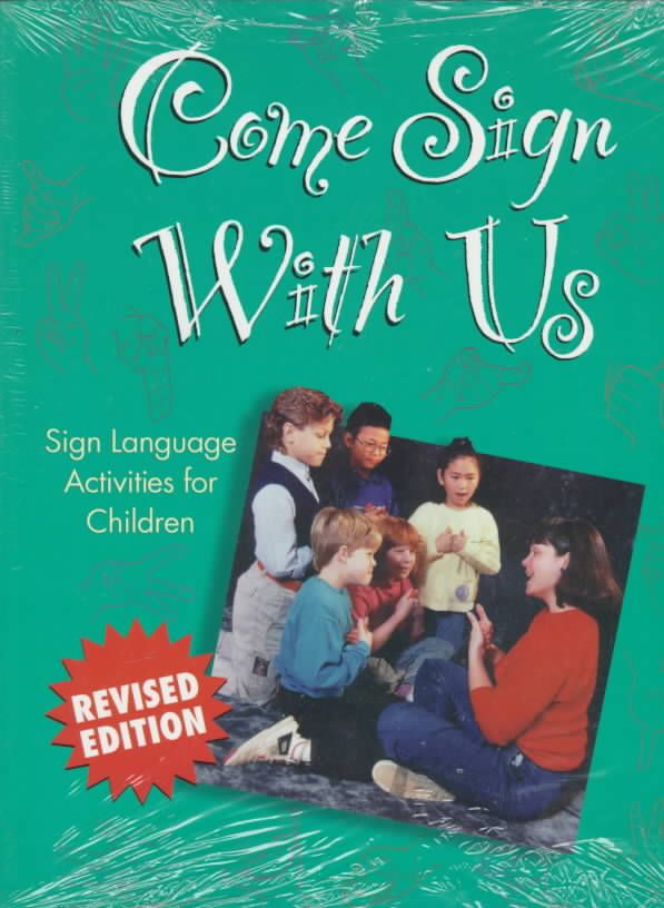 Come Sign With Us ? Sign Language Activities for Children By Jan Hafer