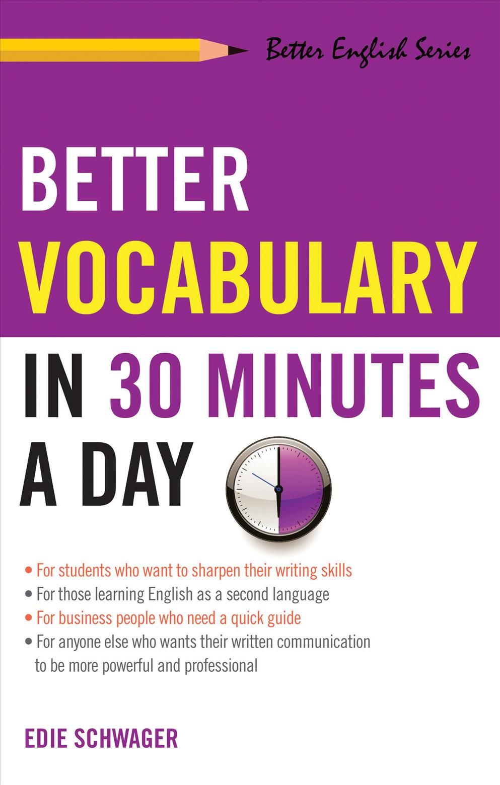 Better Vocabulary in 30 Minutes a Day By Edith Schwager 9781564142474