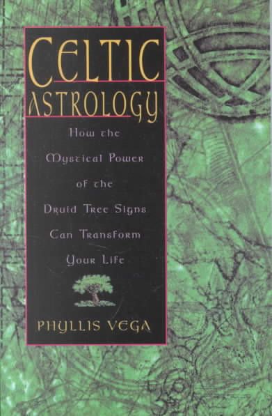 Celtic Astrology By Phyllis Vega 9781564145925 (Paperback)