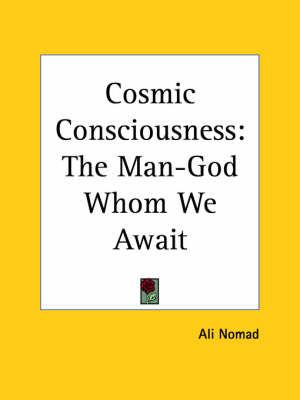 Cosmic Consciousness By Ali Nomad 9781564598967 (Paperback)
