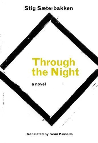 Through the Night By Stig Saeterbakken 9781564788740 (Paperback)