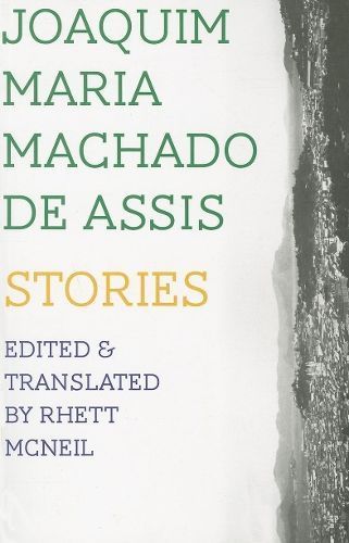 Stories By Machado de Assis (author), Rhett McNeil (editor)