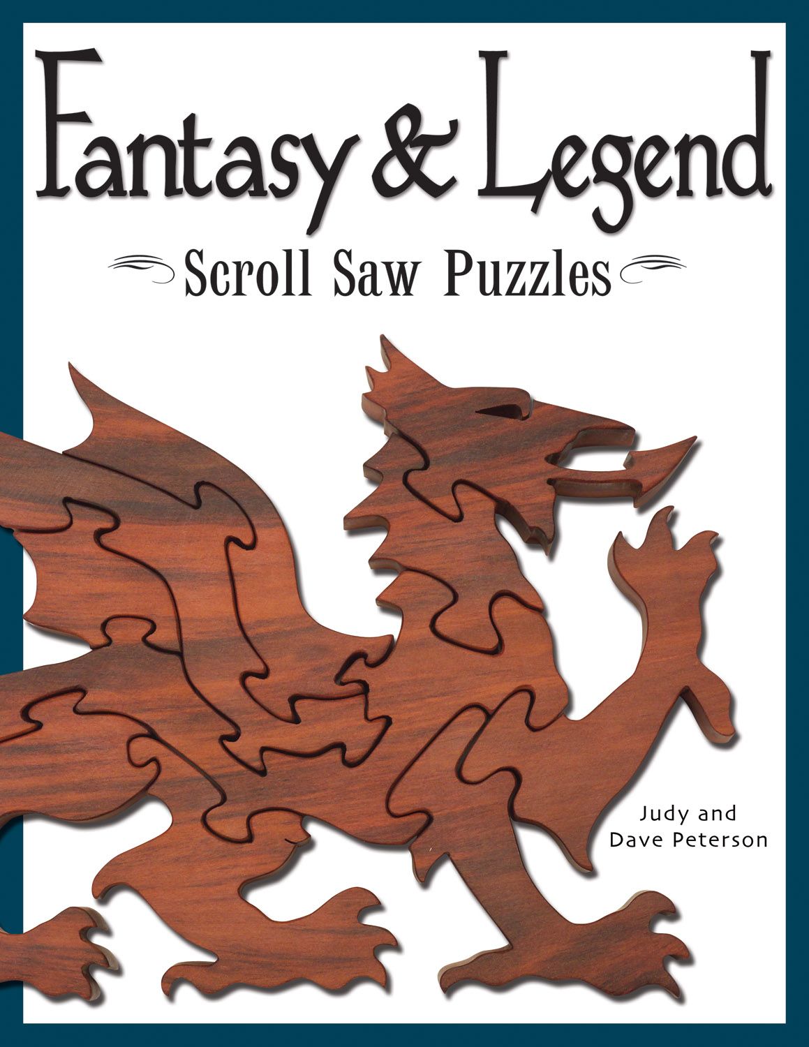Fantasy & Legend By Judy Peterson, Dave Peterson 9781565232563