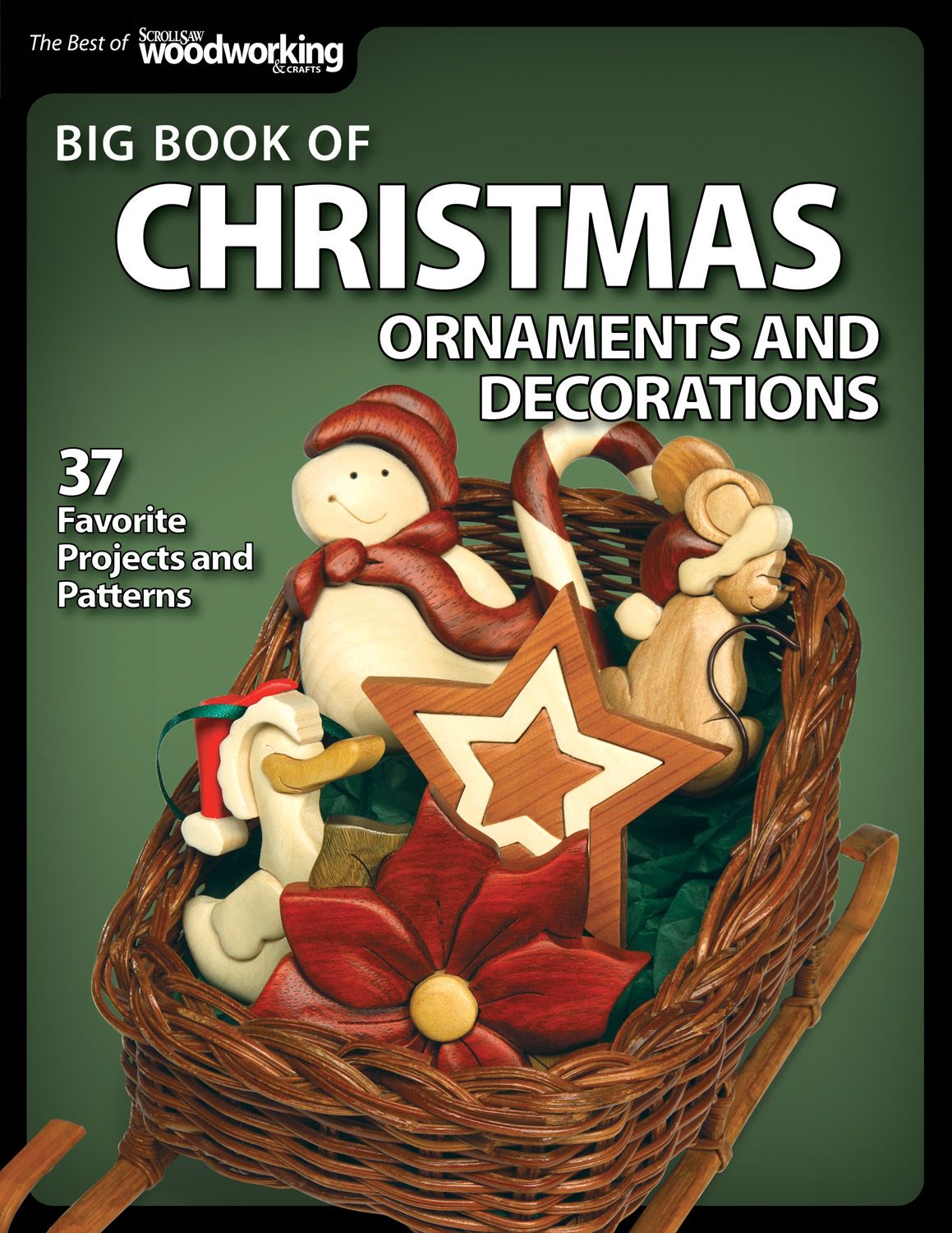 Big Book of Christmas Ornaments and Decorations By SSW Editors