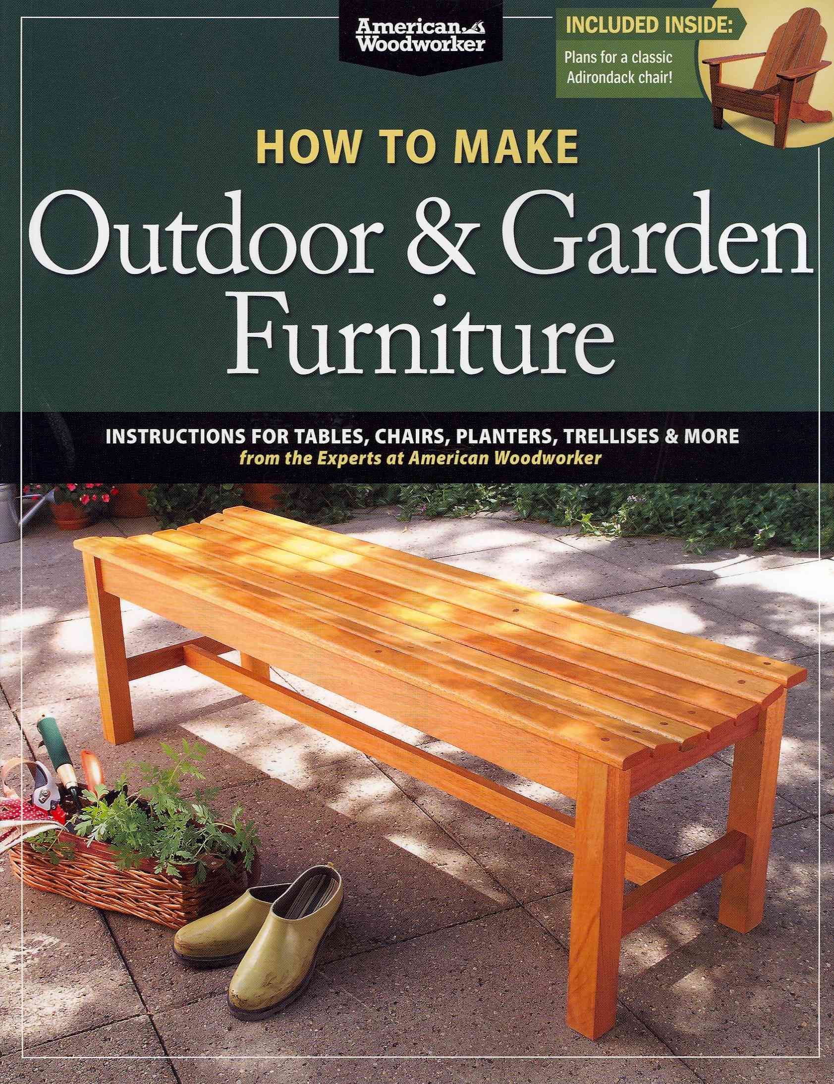 How to Make Outdoor & Garden Furniture By Johnson, Randy 9781565237650