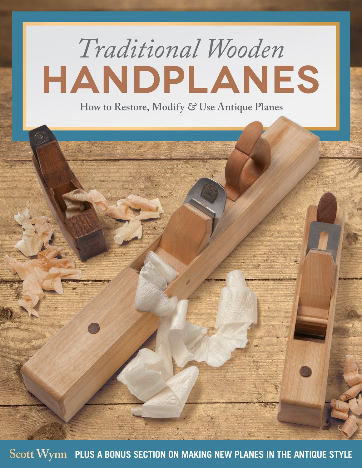 Traditional Wooden Handplanes By Scott Wynn 9781565238879 (Paperback)