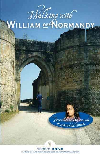 Walking With William of Normandy By Richard Salva 9781565892620