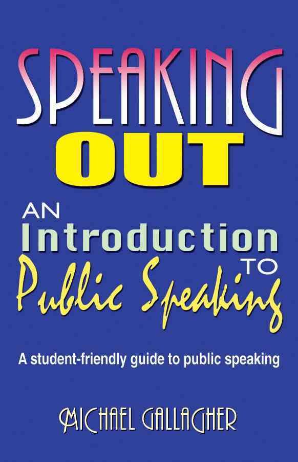 Speaking Out By Michael Gallagher 9781566081610 (Paperback)