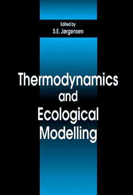 Thermodynamics and Ecological Modelling By Jorgensen, Sven E.