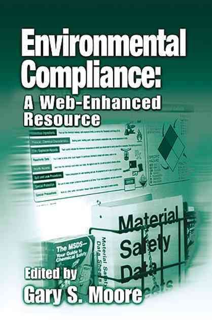 Environmental Compliance: A Web-Enhanced Resource By Moore, Gary S.