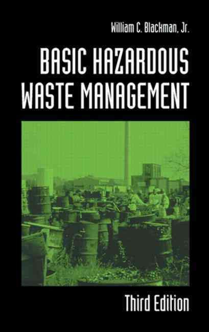 Basic Hazardous Waste Management By William C. Blackman 9781566705332