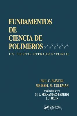 Fundamentals De Ciencia De Polimeros 9781566764308 (Hardback)