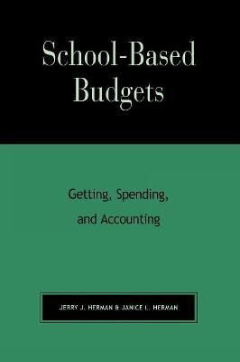 School-Based Budgets By Jerry J. Herman 9781566765084 (Paperback)