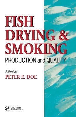 Fish Drying and Smoking By Doe, Peter E. 9781566766685 (Hardback)
