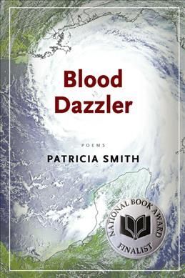 Blood Dazzler By Patricia Smith 9781566892186 (Paperback)