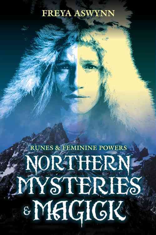 Northern Mysteries & Magick By Freya Aswynn 9781567180473 (Book)