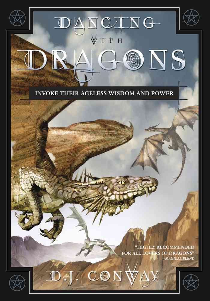 Dancing With Dragons By D. J. Conway 9781567181654 (Book)