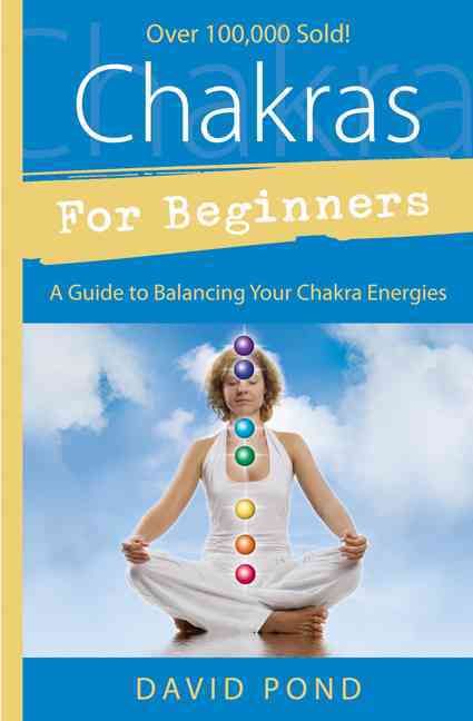 Chakras for Beginners By David Pond 9781567185379 (Paperback)