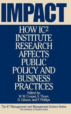 Impact: How Ic2 Institute Research Affects Public Policy and Business Practices