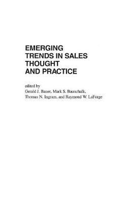 Emerging Trends in Sales Thought and Practice By Bauer, Gerald