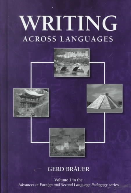 Writing Across Languages By Brauer, Gerd 9781567504781 (Hardback)