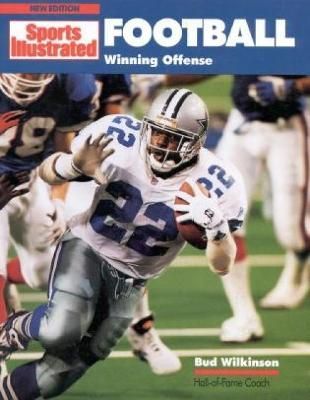 Football: Winning Offense By Bud Wilkinson 9781568000022 (Paperback)