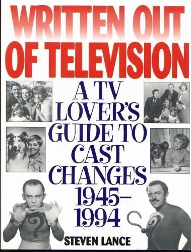 Written Out of Television By Steven Lance 9781568330716 (Paperback)