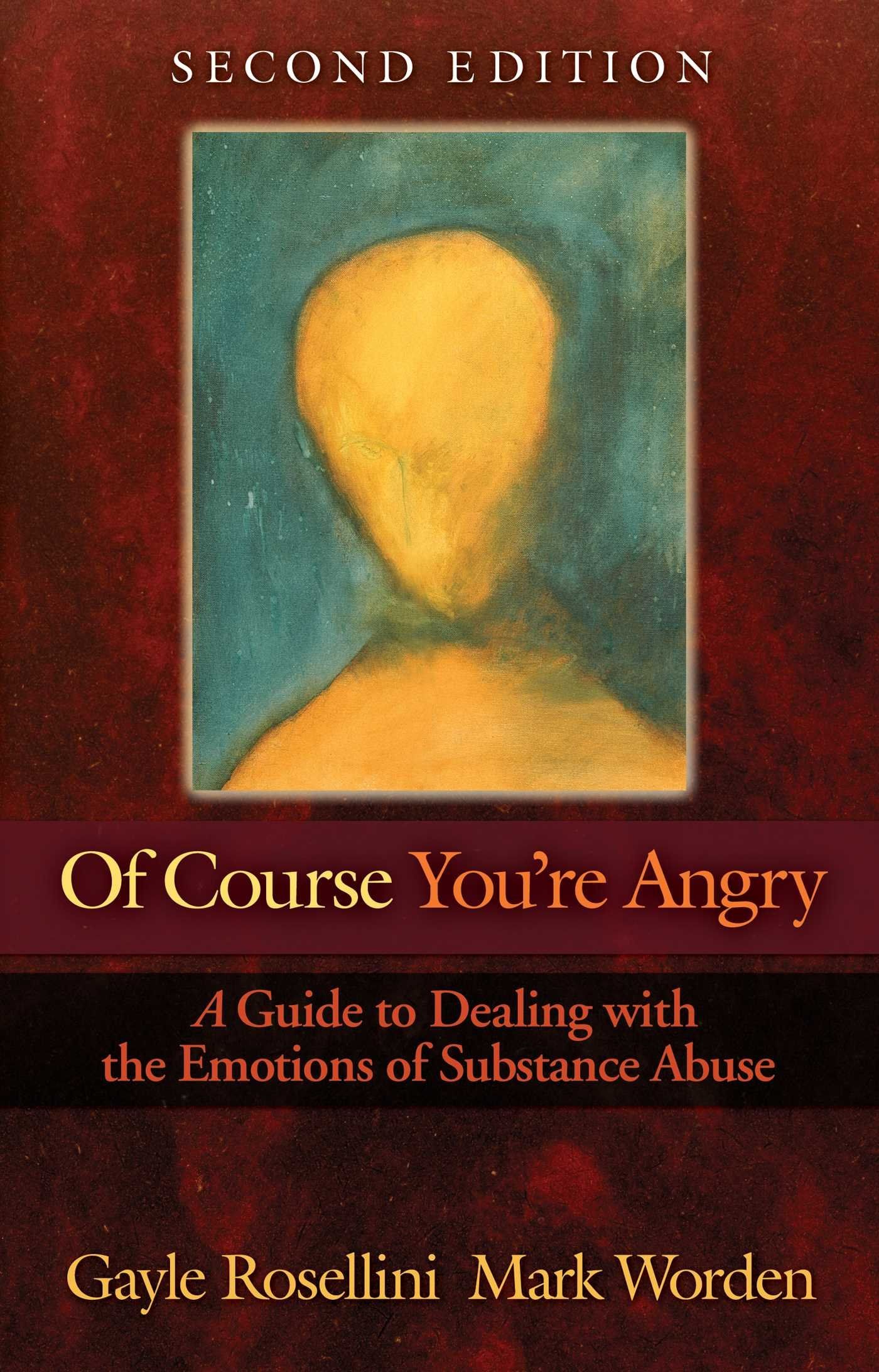 Of Course You're Angry By Gayle Rosellini 9781568381411 (Paperback)