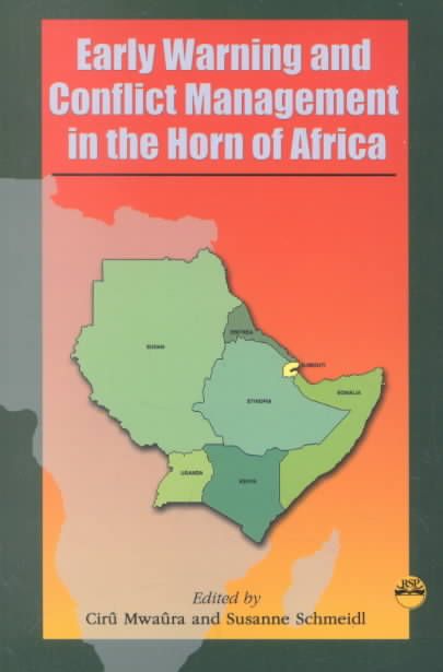 Early Warning And Conflict Management In The Horn Of Africa