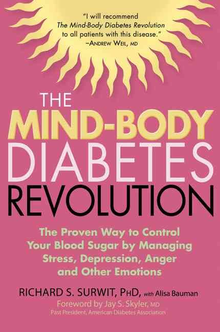 The Mind-Body Diabetes Revolution 9781569243633 (Paperback)