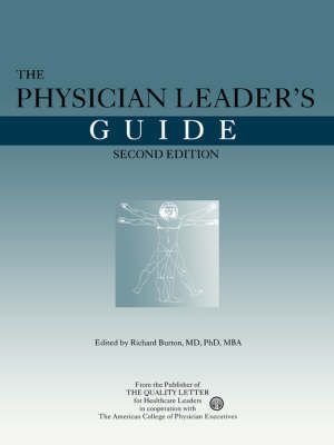 The Physician Leader's Guide 9781569251072 (Book)