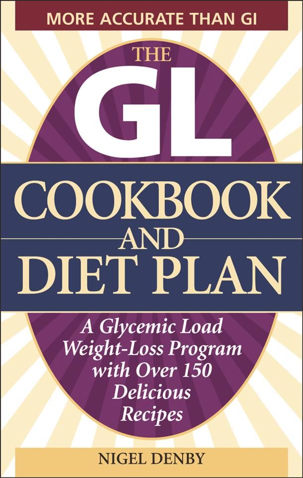 The Gl Cookbook And Diet Plan By Nigel Denby 9781569756119 (Paperback)