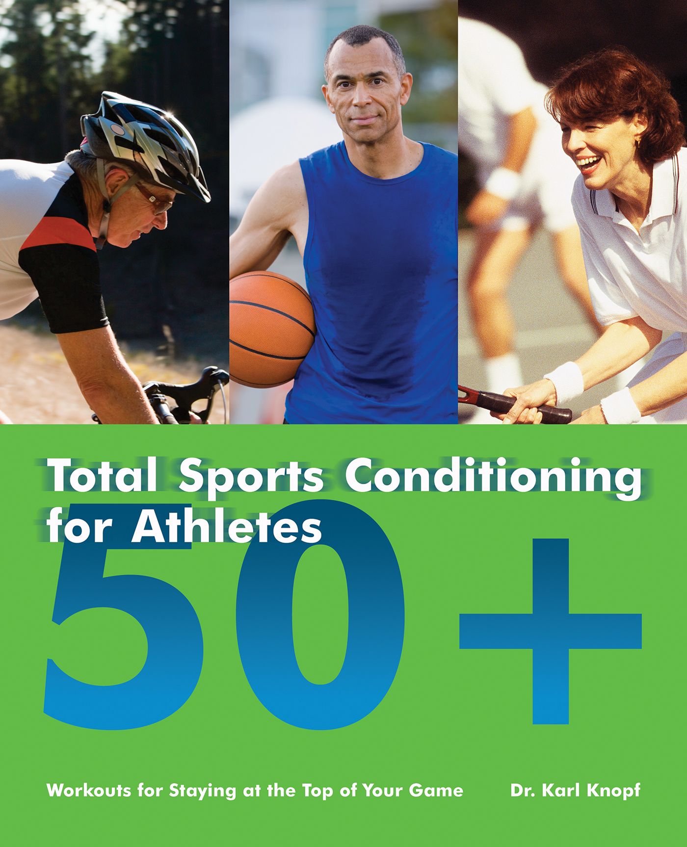 Total Sports Conditioning for Athletes 50+ By Karl Knopf 9781569756478