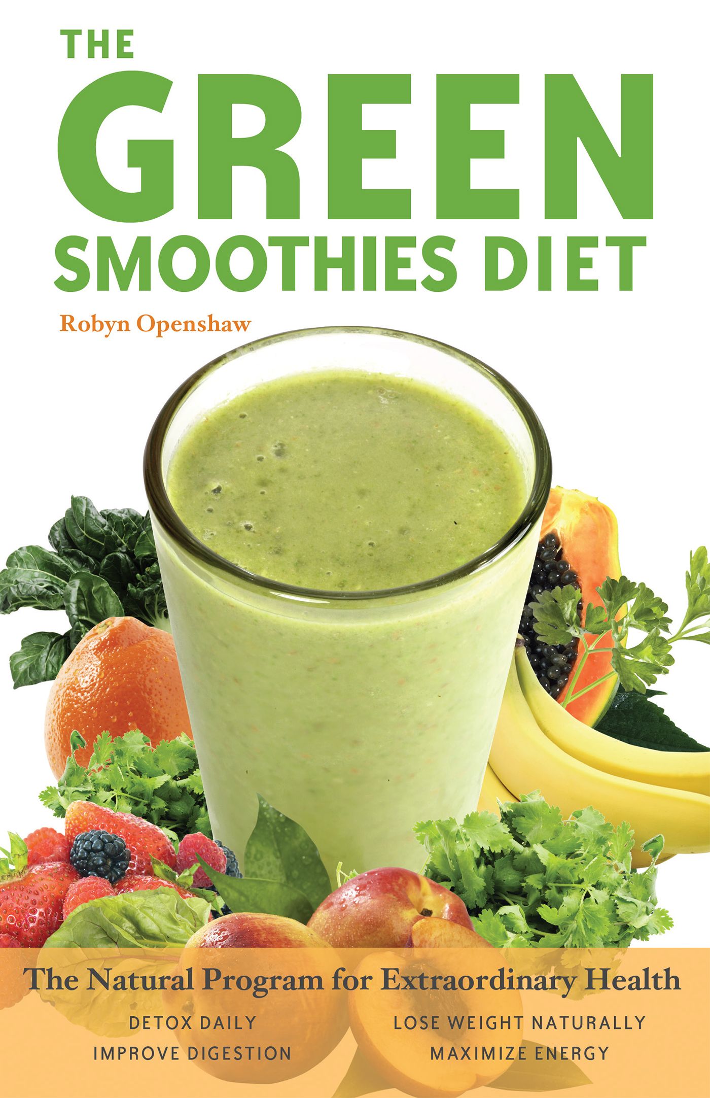 Green Smoothies Diet By Robyn Openshaw 9781569757024 (Paperback)