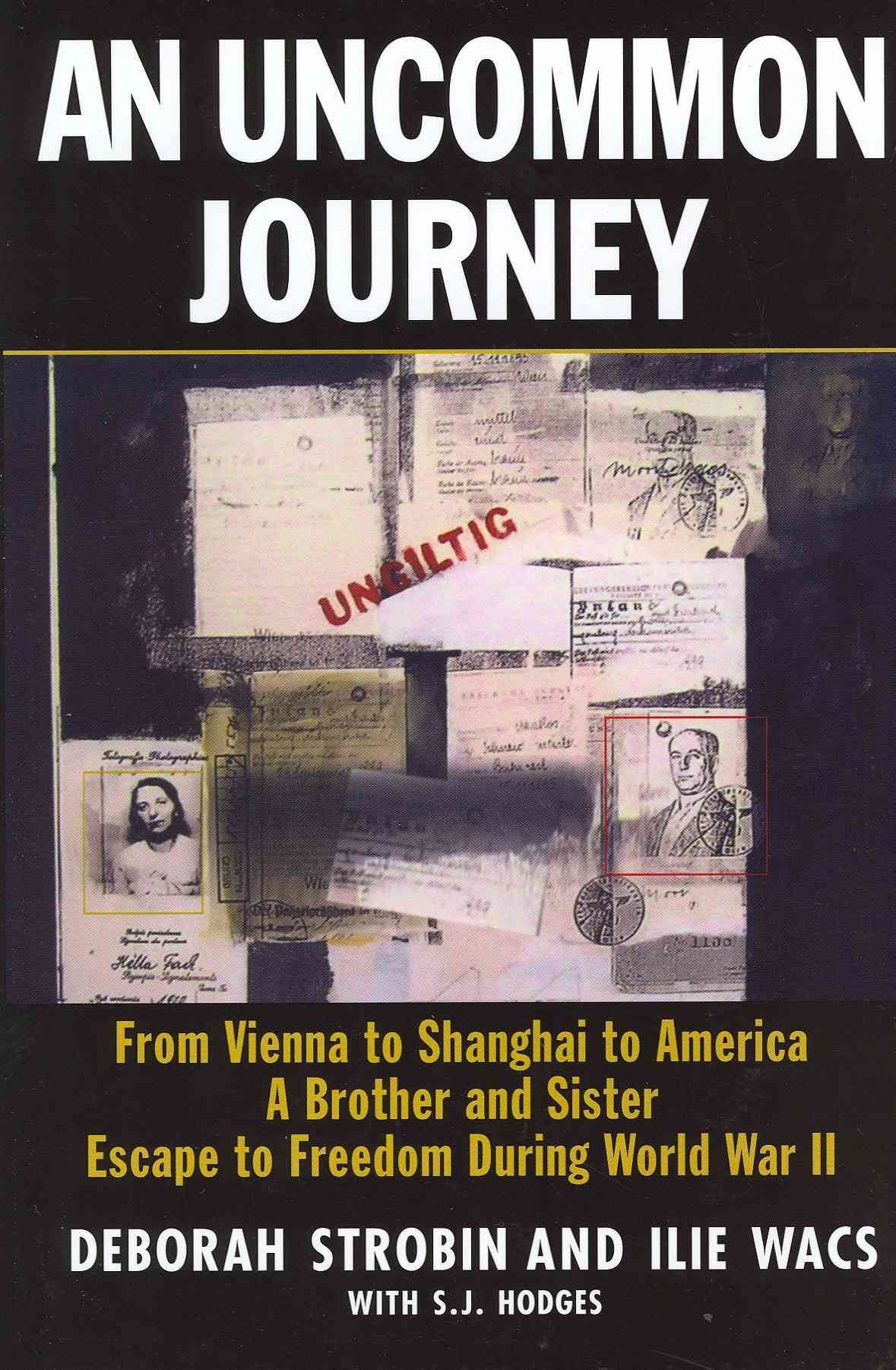 An Uncommon Journey By Deborah Strobin 9781569804520 (Hardback)
